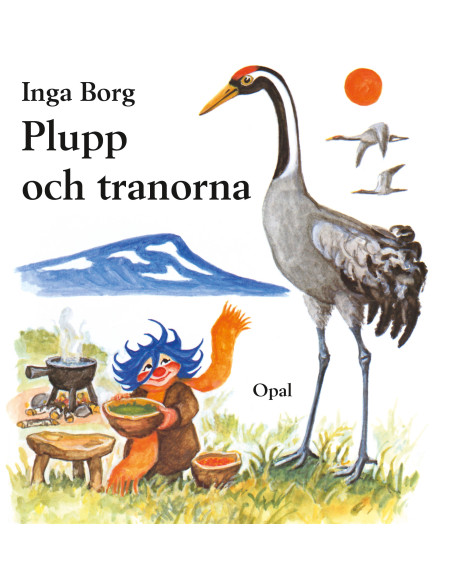 Plupp och tranorna